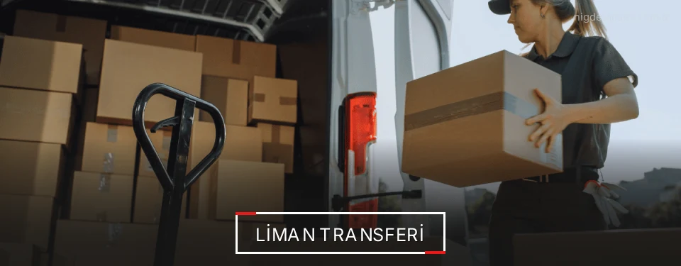 Niğde Liman Lojistik Firmaları