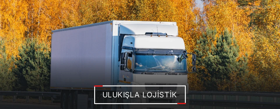 Ulukışla Lojistik Kargo Ulukışla Lojistik Kargo
